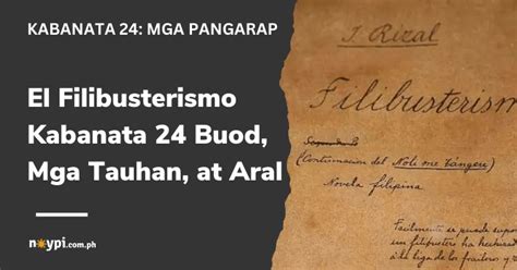 El Filibusterismo Kabanata 24 Buod, Mga Tauhan, at Aral.